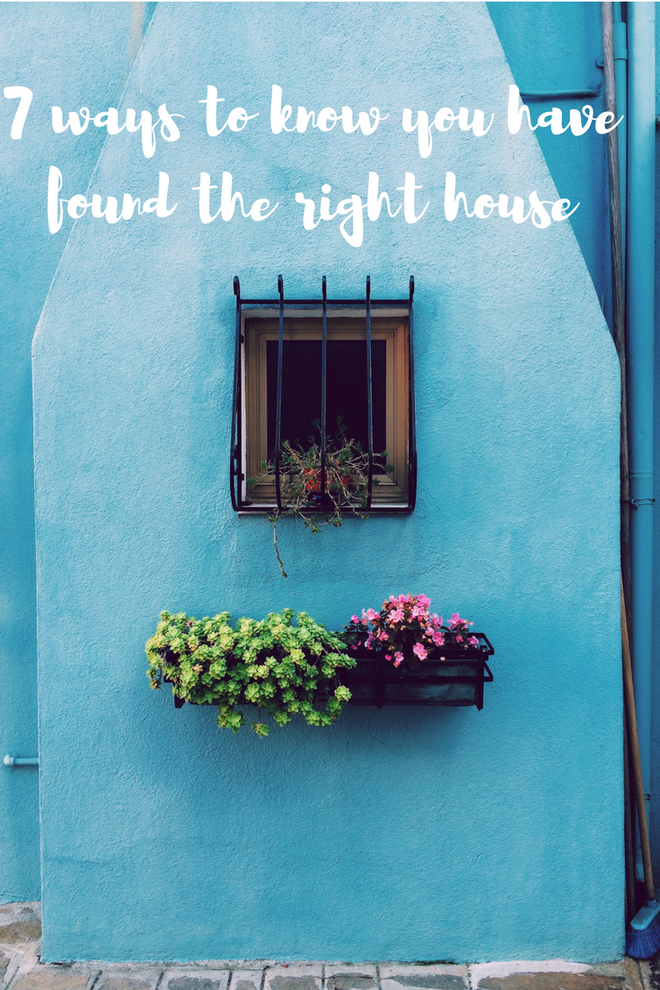 7 Ways To Know You've Found The Right House - Glendale DIGGS