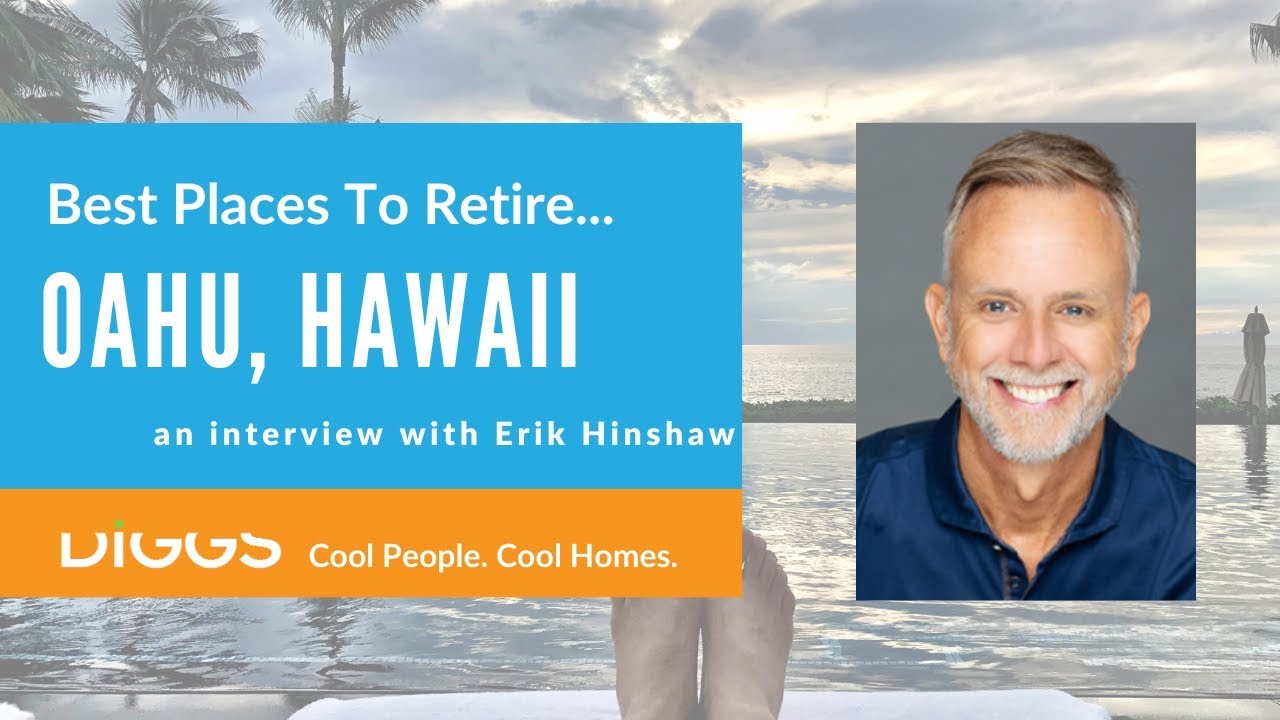 DIGGS Names Oahu Hawaii a Best Place To Retire