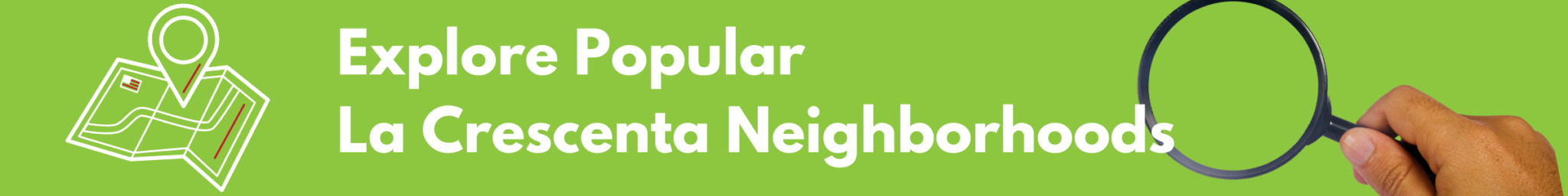 La Crescenta Neighborhood Guide